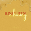Biscuits N Hunny