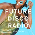 Future Disco Radio - 099 - Daisybelle Guest Mix