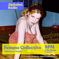 Alphabet Radio: Femme Collective (15/07/2020)