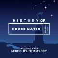 Tommyboy - History of Housematic Volume 2