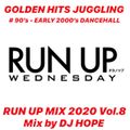 RUN UP MIX 2020 Vol.8 - Mix by DJ HOPE