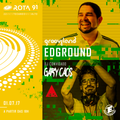 Rota 91 - 01/07/2017 - DJ's convidados Edground ( Grooveland Music) e Gary Caos ( Italy)