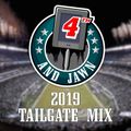 2019 4th & JAWN Tailgate Mix