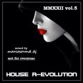 HOUSE R-EVOLUTION - MMXXII vol. 5