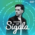 027 - Sounds Of Sigala - ft. Joel Corry, Becky Hill, David Guetta, Tiësto, MEDUZA, and many more