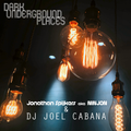 Dark Underground Places feat. Ninjon & Dj Joel Cabana