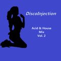 Acid & House Mix Vol. 2 / 2022 DiscoinJection