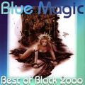 Blue Magic Best Of Black 2000