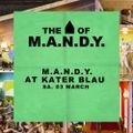M.A.N.D.Y. Radio 013 - M.A.N.D.Y. (live from Kater Blau)