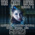 The Next Level episode 2 (Uplifting Melodic Driving Vocal Trance, recorded LIVE March 2020)