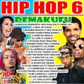 Demakufu Hip Hop 6