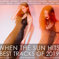 When The Sun Hits: Best Tracks of 2019