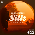 Monstercat Silk Showcase 622 (Hosted by Tom Fall)
