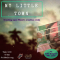 My Little Town Ep 01 - John Caignet aka Mr Jolt