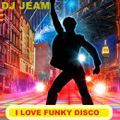I Love Funk Disco