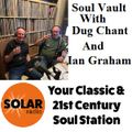 27/10/23 Soul Vault on Solar Radio 10pm Friday with Dug & Sue Chant & Ian & Julie Graham Rare Soul