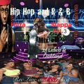 Hip Hop and R & B Hitta Slappa Mix Dj Lechero de Oakland Rec Live Explicit
