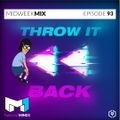 Midweek Mix Ep 93 | How To Throw It Back