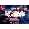 DJ JUANYTO AKA DJ JOHN LIVE ON HOT 97 NYC MEMORIAL DAY ALL MIX WEEKEND 5-26