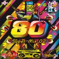 Josi El Dj 80s Super Mix 2