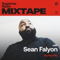 Supreme Radio Mixtape EP 08 - Sean Falyon (Hip Hop Mix)