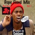 Dope Fiend Mix Rec Live Vol 1 Explicit Too Short/Lil Jon/Big Tymers/Snoop Dogg Dj Lechero de Oakland