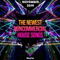 -11- DJ GIANY - PRESENTS THE NEWEST NONCOMMERCIAL HOUSE SONGS OF NOVEMBER 2019