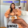 Dinner and Wine 2022 DJ GWhiz