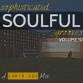 Sophisticated Soulful Grooves Volume 10 (January 2016)