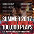 100,000 Mixcloud Plays - Summer Bedroom Bangers Mix 2017 (Slow Jams/Old Skool/Throwback R&B)