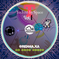 Techno In Space - Vol.1 2018 - Dj Oren Malka