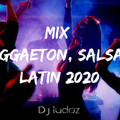 Mix Reggaeton, Salsa y Latin 2020