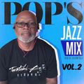 POP'S JAZZ MIX - VOL.2 (SMOOTH WORKOUT EDITION)