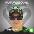 Futurebound Presents Viper Radio Episode 040