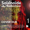 Solénoïde - Cover Dub 01 - Mato, Dub Mode, Dubxanne, Dub Spencer & Trance Hill, Roots Raid, DJ Dick