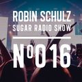 Robin Schulz | Sugar Radio 016
