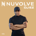 DJ EZ presents NUVOLVE radio 172