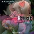 Lovers Hit List vol.2 - Compilation Mix by DJDennisDM as Requested by Mimay