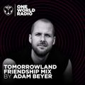 Adam Beyer - Friendship Mix (Tomorrowland One World Radio) - 29-Nov-2019