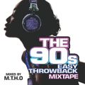 Throwback Easy 90's Mixtape