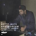 Betty invite Ahadadream - 26 Janvier 2016