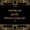 Roaring 20's Gatsby Mix 2020