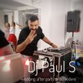 Dj Paul S - Wedding After Party @