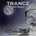 Trance Empyrean 033 by Auralight [feat. PAUL ICZ]