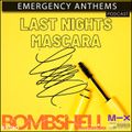 Last Nights Mascara – Emergency Anthems Guest Show