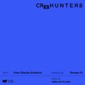 #NR335 CR8 Hunters with Patxi (Sheitan Brothers) hosted by Romain Fx