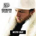 CK Radio Episode 164 - Mister Gray