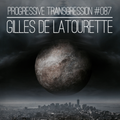 Gilles de LaTourette - Progressive Transgression #087