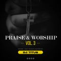 Praise & Worship [Vol. 3]