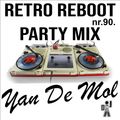 Yan De Mol - Retro Reboot Party Mix 90.